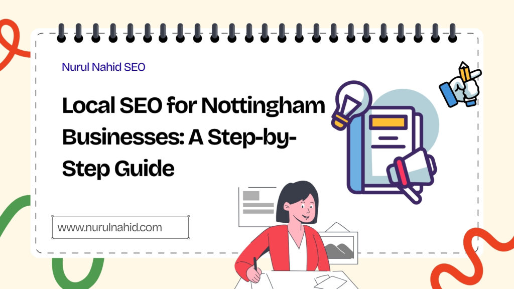 A visual checklist highlighting a step-by-step guide for local SEO for Nottingham businesses to rank on Google.