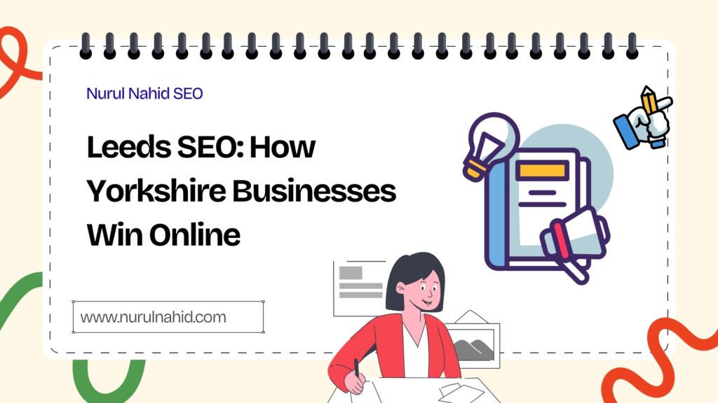 A collaborative team in a Leeds-based tech hub discussing Yorkshire-specific search engine optimization strategies for 2026 growth.