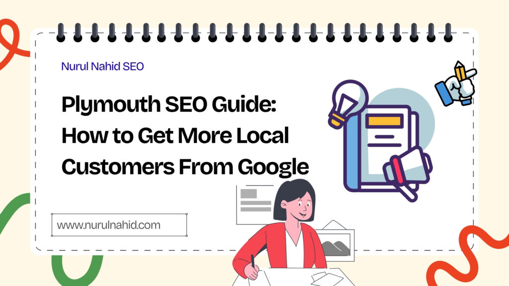 Plymouth SEO Guide: How to Get More Local Customers From Google