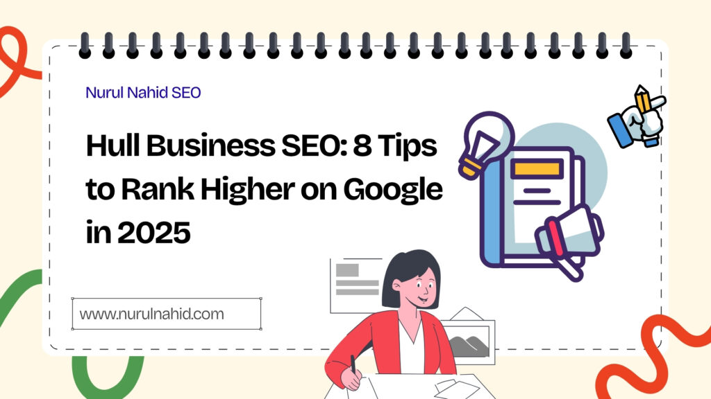 Hull Business SEO: 8 Tips to Rank Higher on Google in 2026