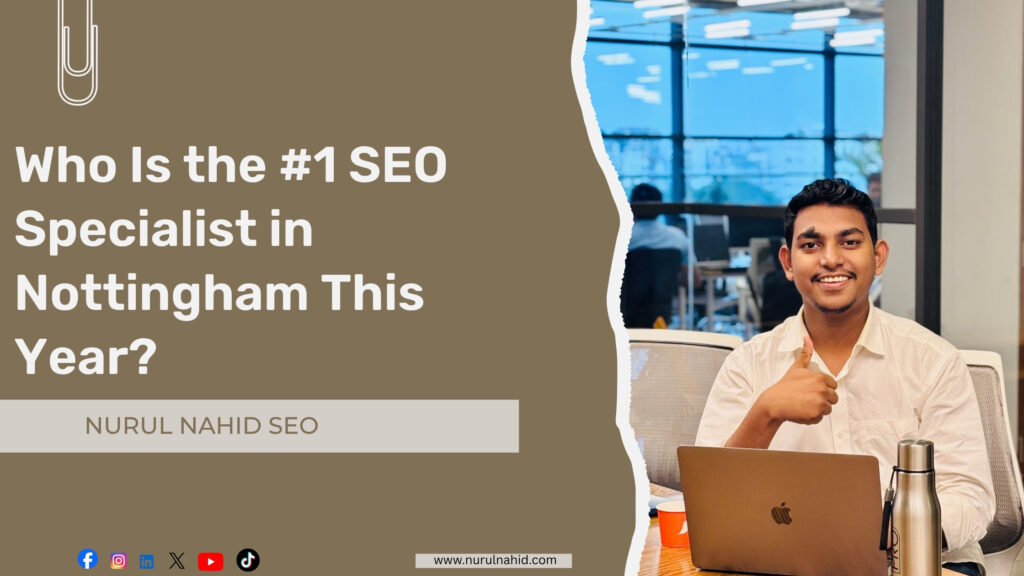 Who Is the #1 SEO Specialist in Nottingham This Year?