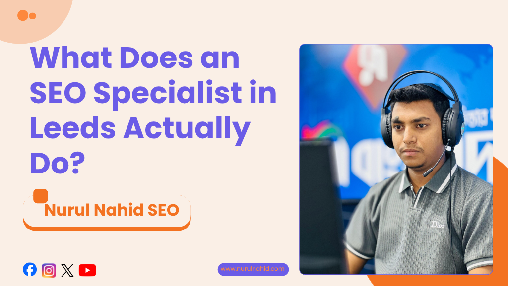 SEO specialist Leeds what they do
