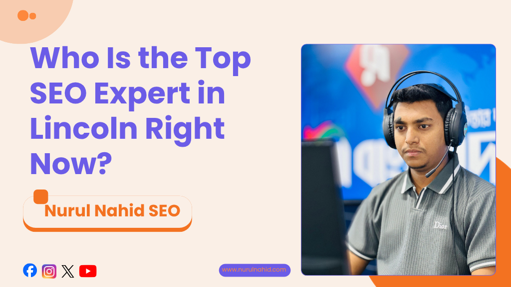 Who Is the Top SEO Expert in Lincoln Right Now?