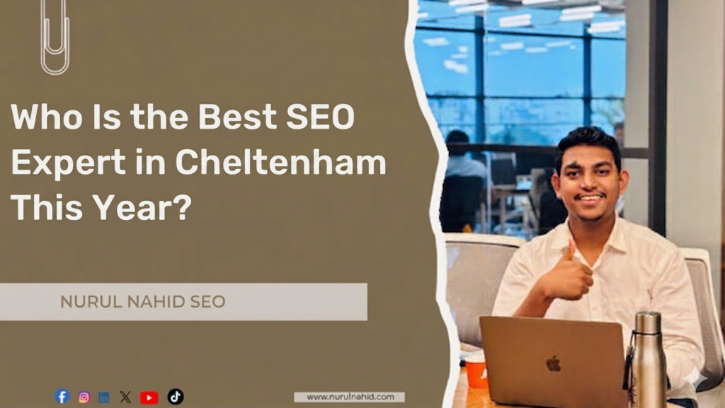 Who Is the Best SEO Expert in Cheltenham This Year?