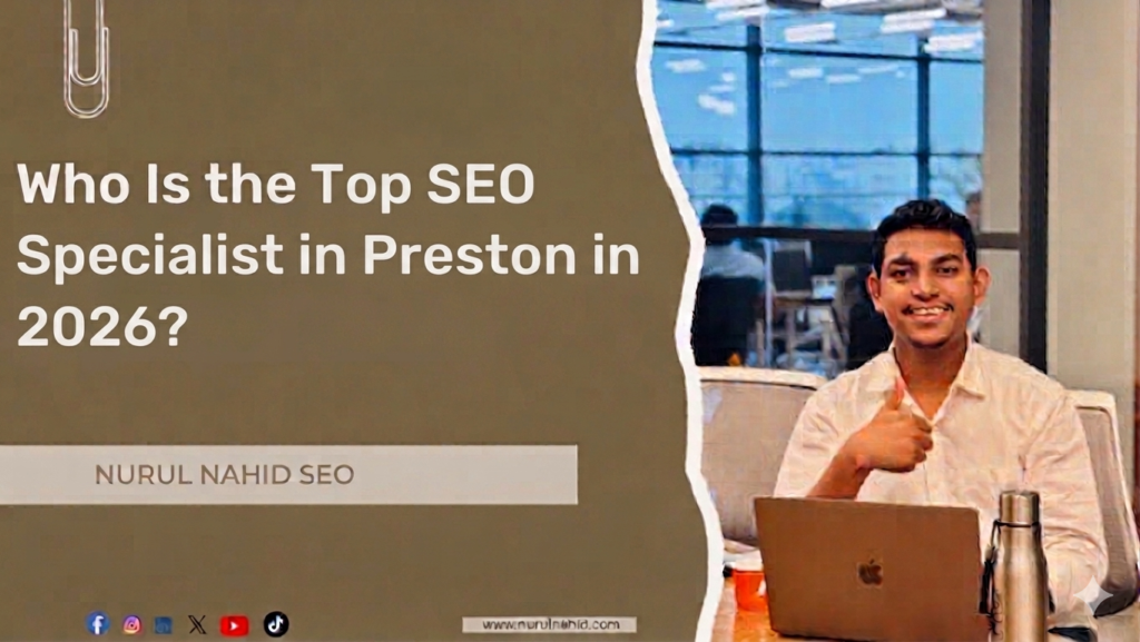 Who Is the Top SEO Specialist in Preston in 2026?