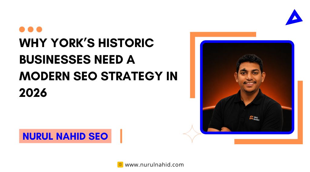 Why York’s Historic Businesses Need a Modern SEO Strategy in 2026