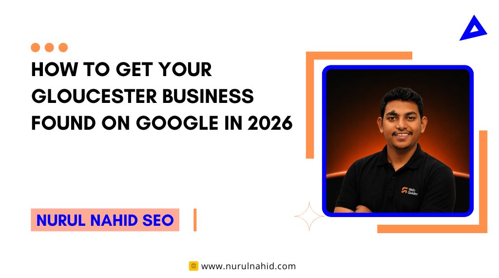 How to Get Your Gloucester Business Found on Google in 2026