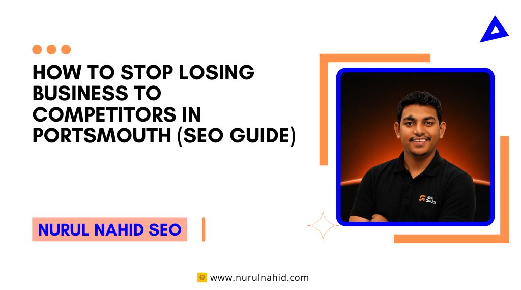 How to Stop Losing Business to Competitors in Portsmouth (SEO Guide)