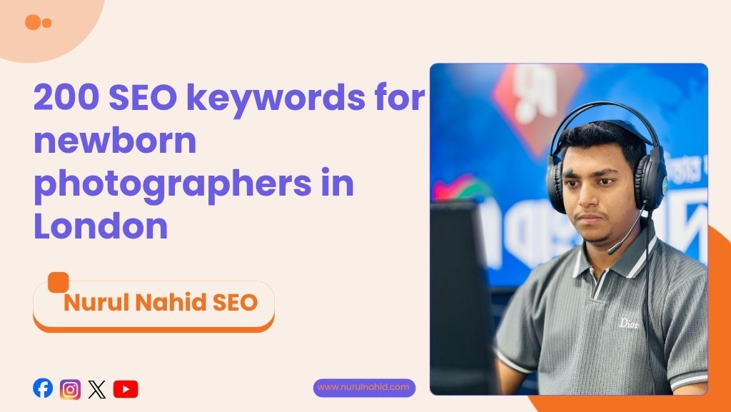 200 SEO Keywords for Newborn Photographers in London