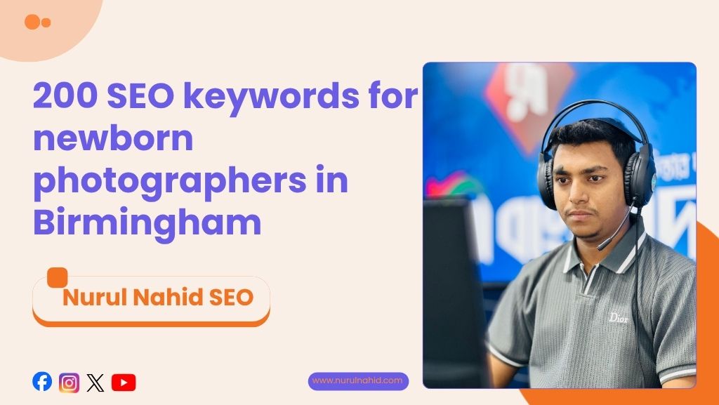 200 SEO Keywords for Newborn Photographers in Birmingham