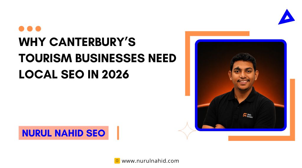 Why Canterbury’s Tourism Businesses Need Local SEO in 2026