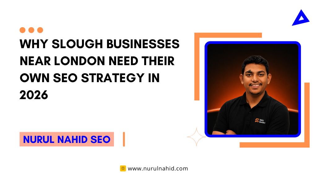 Why Slough Businesses Near London Need Their Own SEO Strategy in 2026