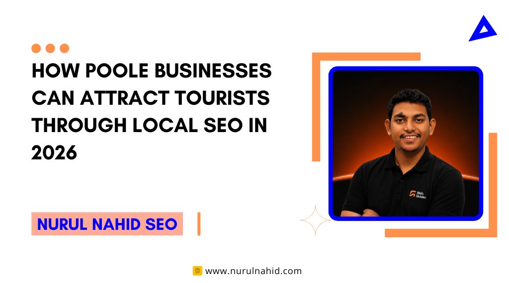 How Poole Businesses Can Attract Tourists Through Local SEO in 2026